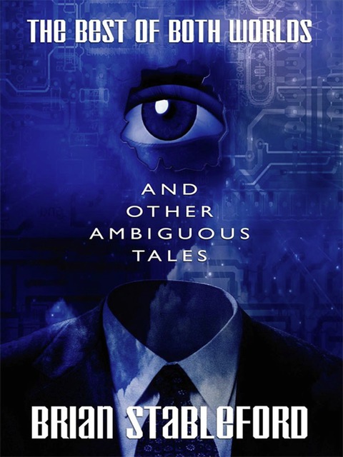 Cover image for book The Best of Both Worlds and Other Ambiguous Tales