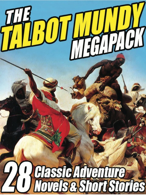 Cover image for book The Talbot Mundy Megapack