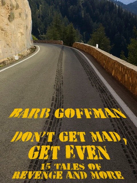 Cover image for book Don't Get Mad, Get Even