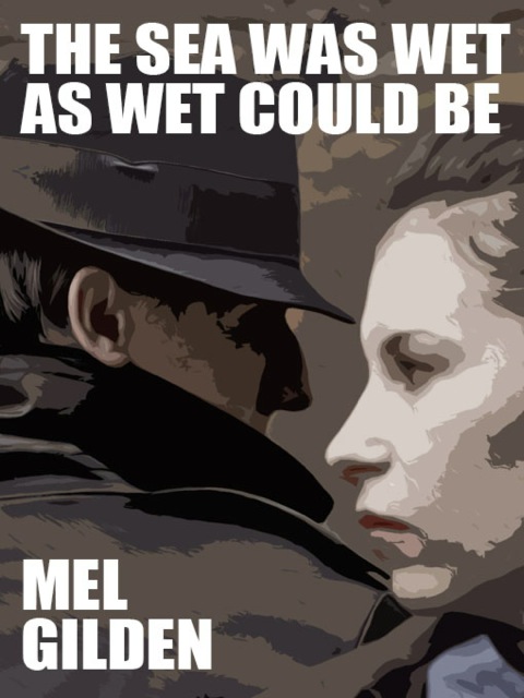 Cover image for book The Sea Was Wet as Wet Could Be