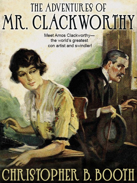 Cover image for book The Adventures of Mr. Clackworthy