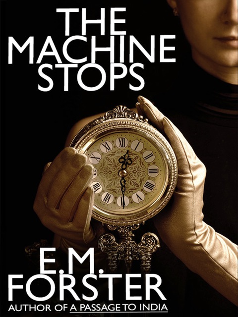 Cover image for book The Machine Stops