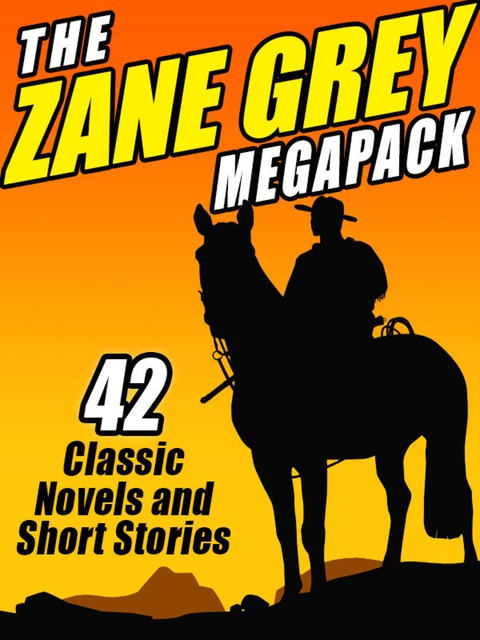Cover image for book The Zane Grey Megapack
