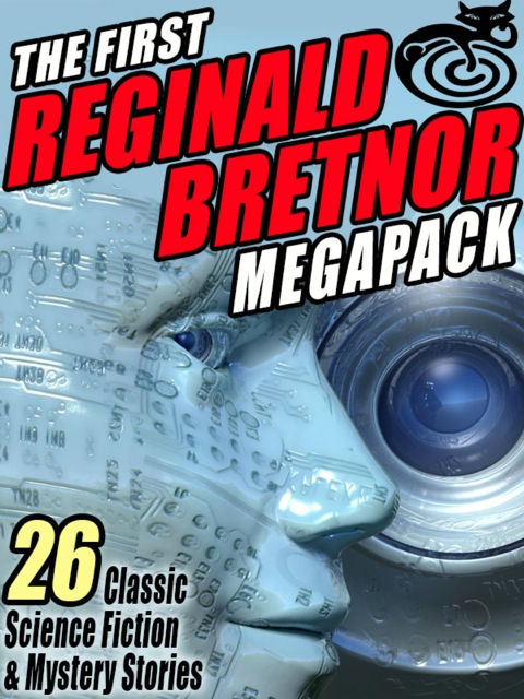 Cover image for book The First Reginald Bretnor MEGAPACK ®