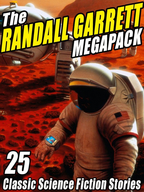 Cover image for book The Randall Garrett MEGAPACK®