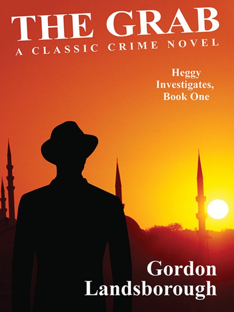 Cover image for book The Grab: A Classic Crime Novel