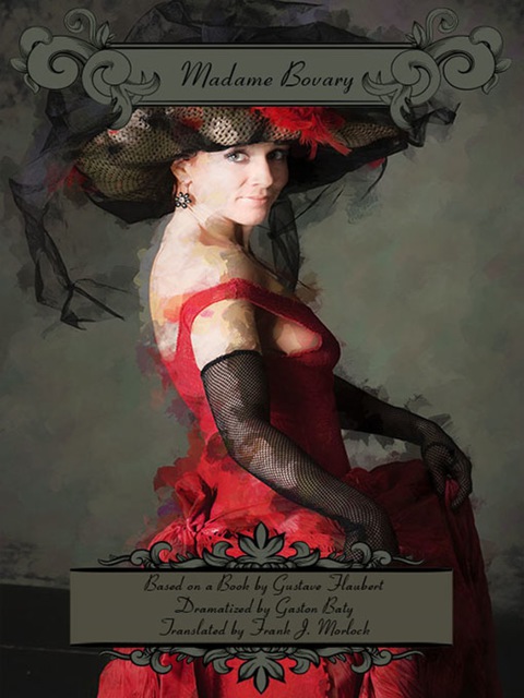 Cover image for book Madame Bovary: A Play in Three Acts