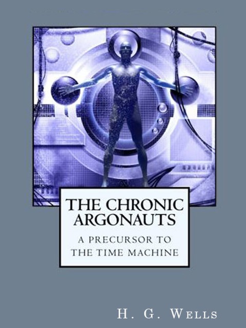 Cover image for book The Chronic Argonauts