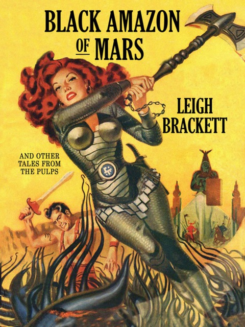 Cover image for book Black Amazon of Mars and Other Tales from the Pulps