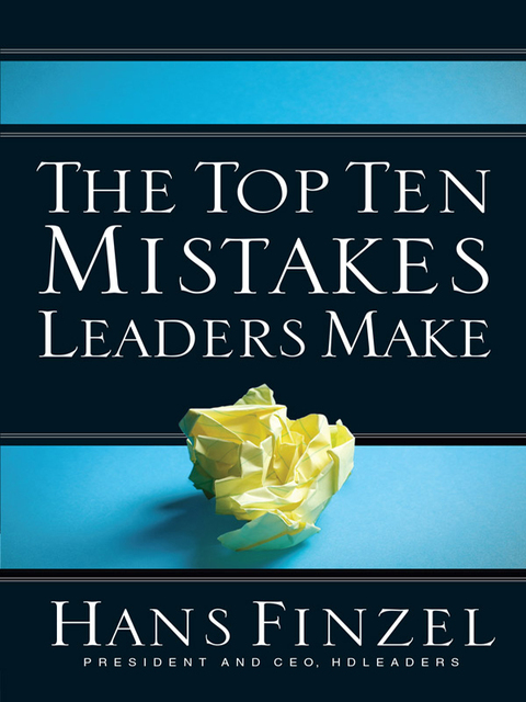 Cover image for book The Top Ten Mistakes Leaders Make