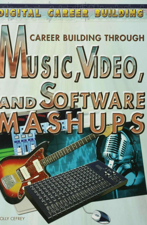 Cover image for book Career Building Through Music, Video, and Software Mashups