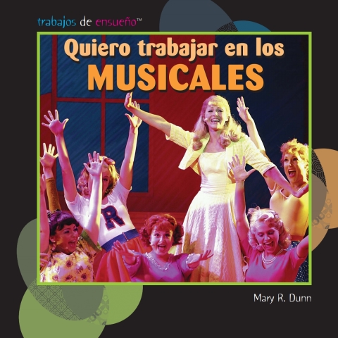 Cover image for book I Want to Be in Musicals