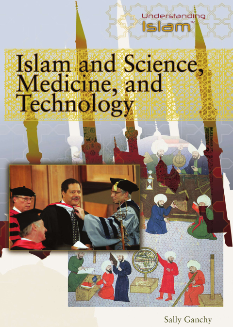 Cover image for book Islam and Science, Medicine, and Technology
