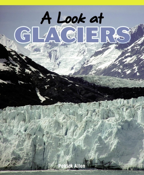 Cover image for book A Look at Glaciers