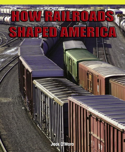 Cover image for book How Railroads Shaped America