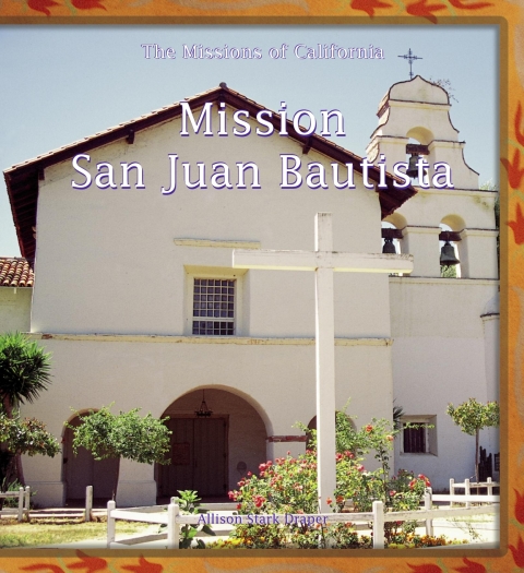 Cover image for book Mission San Juan Bautista