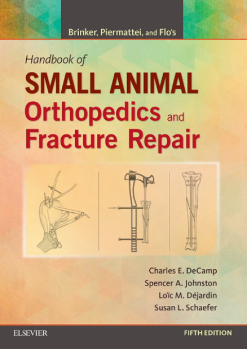 Cover image for book Brinker, Piermattei and Flo's Handbook of Small Animal Orthopedics and Fracture Repair