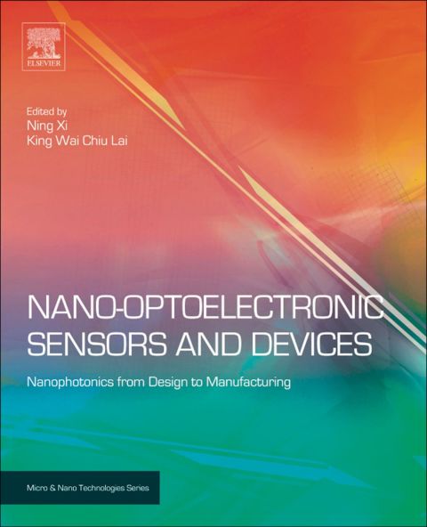 Cover image for book Nano Optoelectronic Sensors and Devices: Nanophotonics from Design to Manufacturing