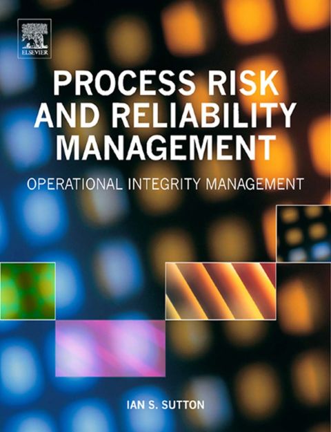 Cover image for book Process Risk and Reliability Management: Operational Integrity Management
