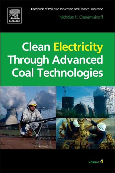 Cover image for book Clean Electricity Through Advanced Coal Technologies: Handbook of Pollution Prevention and Cleaner Production