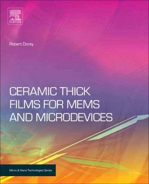 Cover image for book Ceramic Thick Films for MEMS and Microdevices