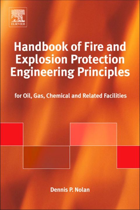 Cover image for book Handbook of Fire and Explosion Protection Engineering Principles: for Oil, Gas, Chemical and Related Facilities