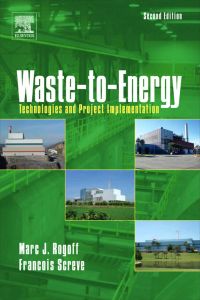 Cover image: Waste-to-Energy: Technologies and Project Implementation 2nd edition 9781437778717