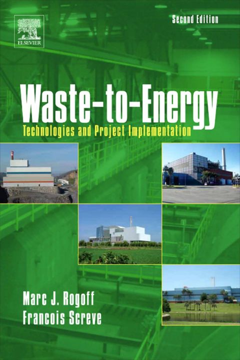 Cover image for book Waste-to-Energy: Technologies and Project Implementation