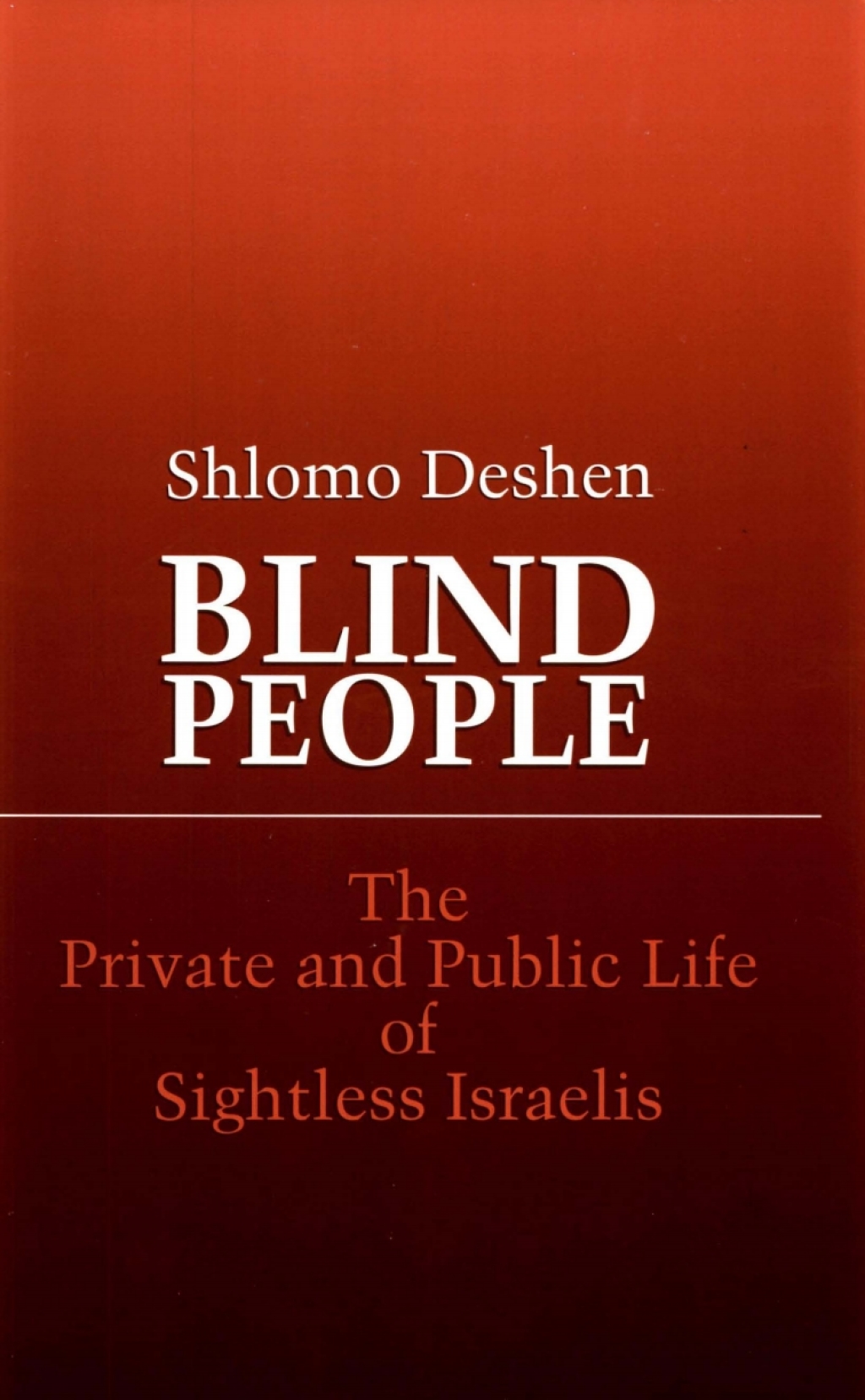 Blind People (eBook) - Shlomo Deshen,