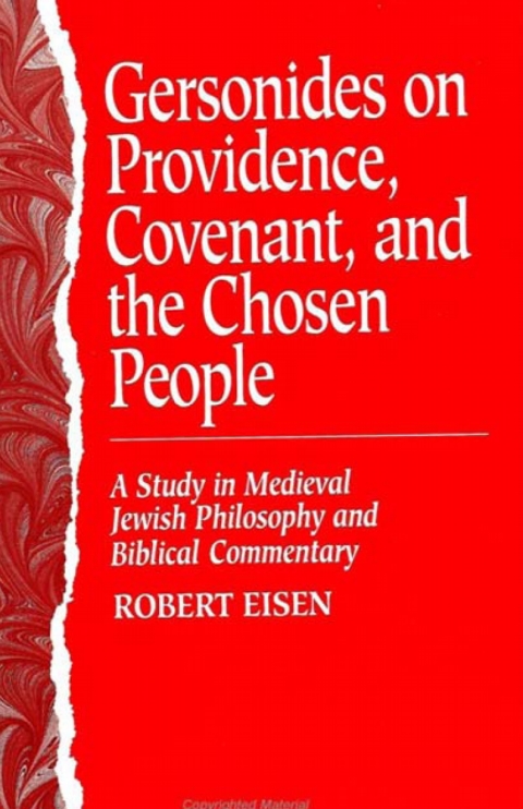 Gersonides on Providence, Covenant, and the Chosen People 