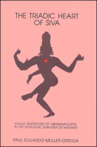 The Triadic Heart of Śiva