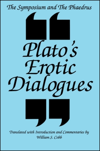 The Symposium and the Phaedrus