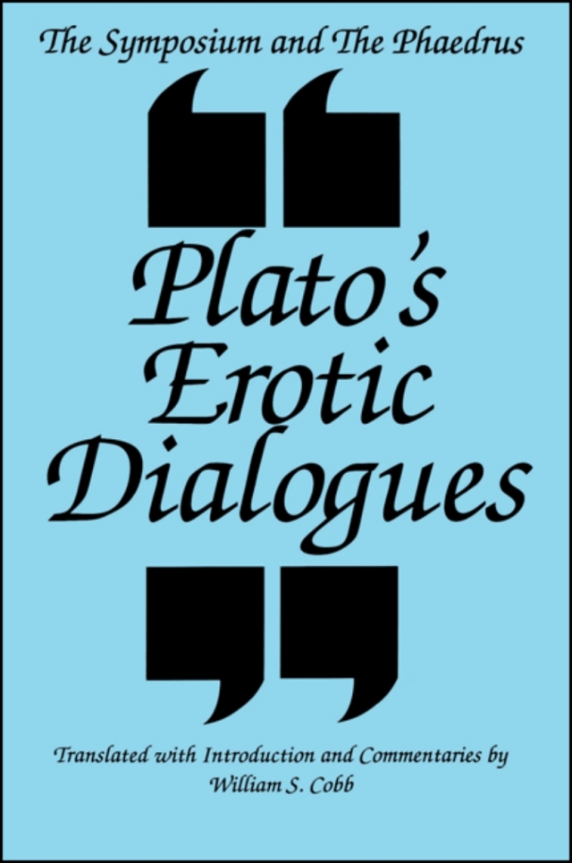 The Symposium and the Phaedrus
