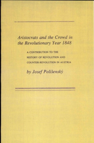 Aristocrats and the Crowd in the Revolutionary Year 1848