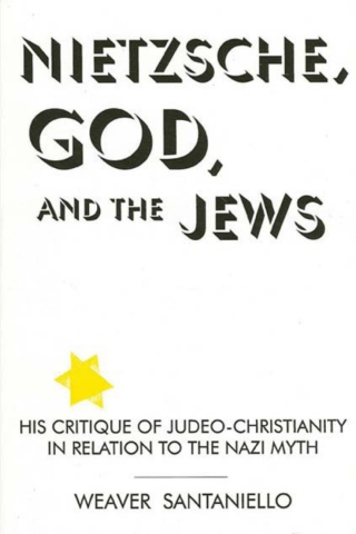 Nietzsche, God, and the Jews