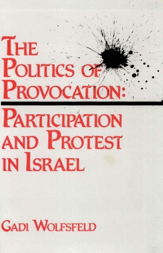 The Politics of Provocation