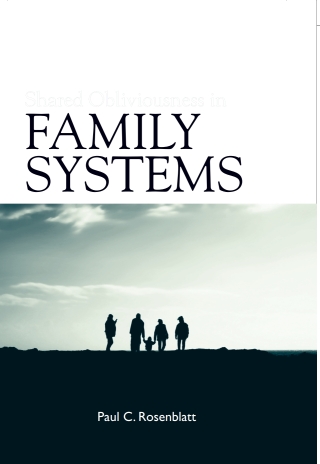 Shared Obliviousness in Family Systems