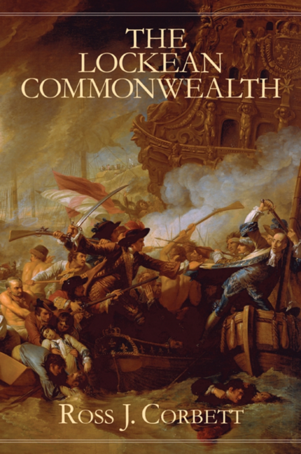 The Lockean Commonwealth (eBook) - Ross J. Corbett,