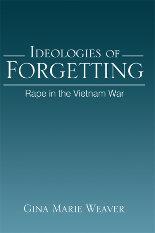 Ideologies of Forgetting