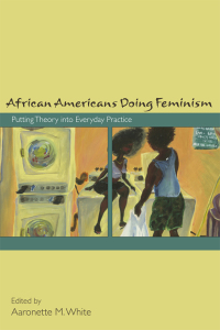 Cover image: African Americans Doing Feminism 1st edition 9781438431420