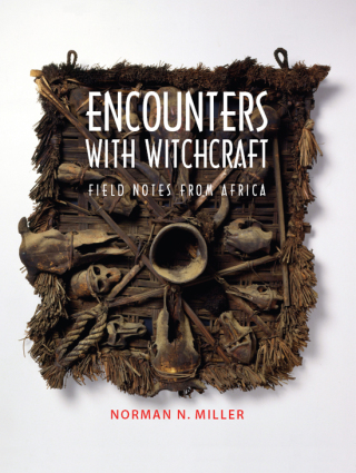 Encounters with Witchcraft