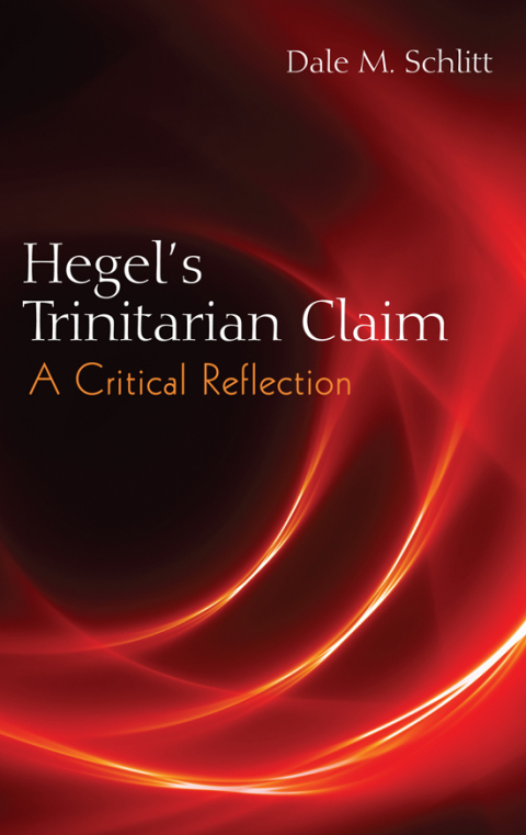 Hegel's Trinitarian Claim 