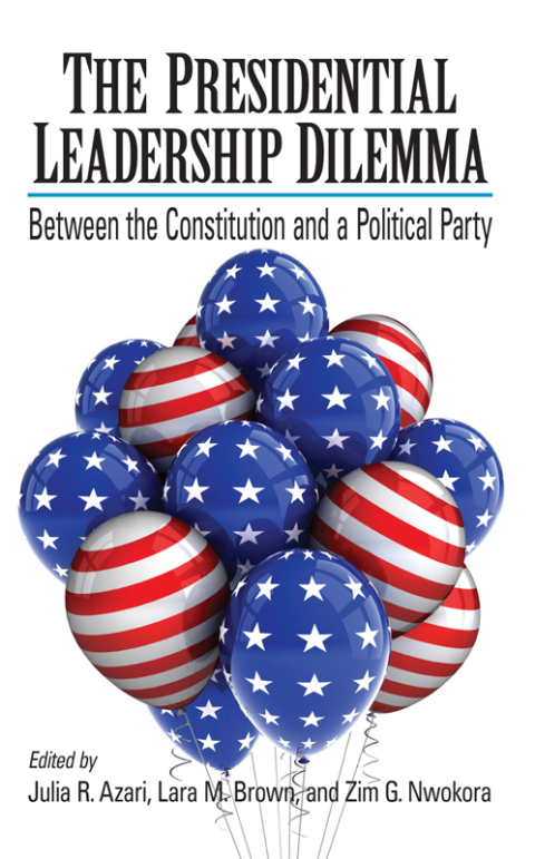 Presidential Leadership Dilemma, The 