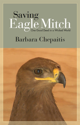 Saving Eagle Mitch