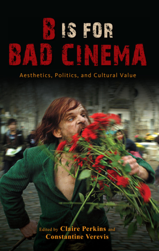 B Is for Bad Cinema