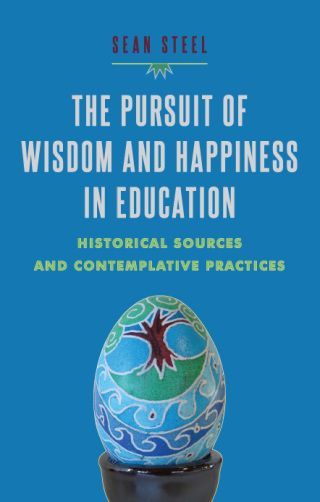 The Pursuit of Wisdom and Happiness in Education