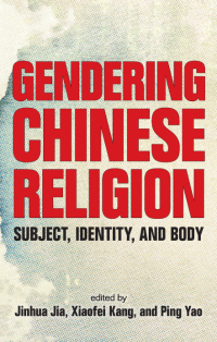 صورة الغلاف: Gendering Chinese Religion 1st edition 9781438453088