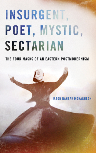 Insurgent, Poet, Mystic, Sectarian