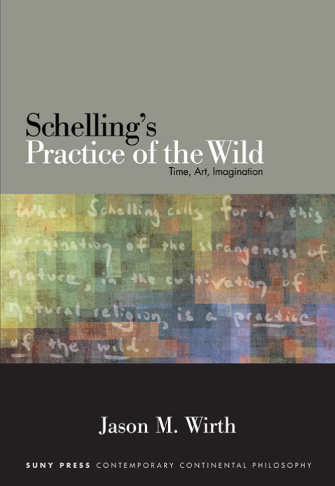 Schelling's Practice of the Wild 