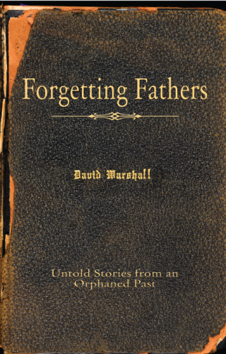 Forgetting Fathers